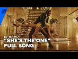 “She’s the One” Full Official Scene