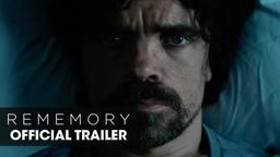 REMEMORY (2017 Movie) - Official Trailer - Peter Dinklage, Anton Yelchin