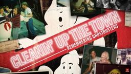 CLEANIN' UP THE TOWN Remembering Ghostbusters Official Trailer (2019) Documentary