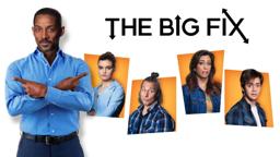 The Big Fix - Trailer | Cameron Arnett, Matt Moore, Vanessa Simoes
