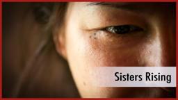 Sisters Rising Trailer