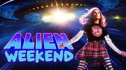 ALIEN WEEKEND | OFFICIAL TRAILER