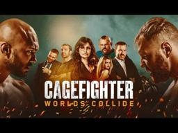 Cagefighter: Worlds Collide - Trailer