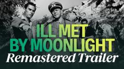 Ill Met By Moonlight: Restoration Trailer