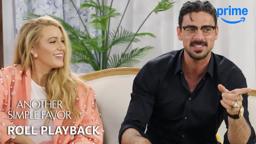 Blake Lively, Anna Kendrick, and Cast React to Scenes From Another Simple Favor