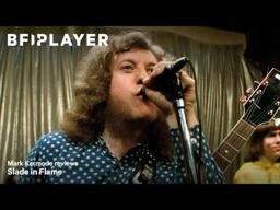 Mark Kermode reviews Slade in Flame (1975) | BFI Player