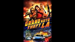 Grand Auto Theft LA. Trailer