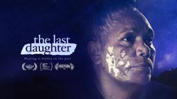 The Last Daughter - Trailer