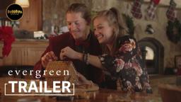 Evergreen | OFFICIAL TRAILER