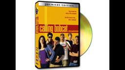 Calling Bobcat (2000) - Official Home Video Trailer