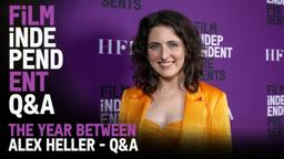 Alex Heller on Making Her Bipolar Dramedy THE YEAR BETWEEN | Film Independent Presents