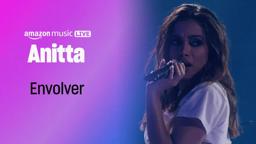 ANITTA Performs “Envolver” | Amazon Music Live | Amazon Music