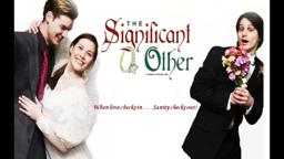 The Significant Other Trailer  (Short Version)