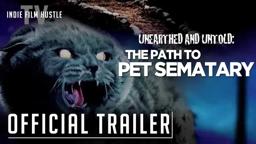 Unearthed & Untold: The Path to Pet Sematary | Official Trailer | Now Streaming on IFHTV