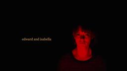 Edward and Isabella TRAILER