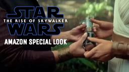 Star Wars: The Rise Of Skywalker Amazon Special Look