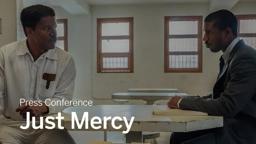 Press Conference: Just Mercy