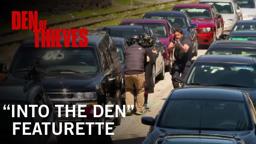 "Into the Den" Featurette