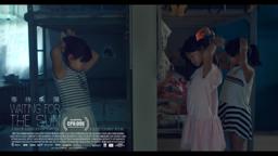 Waiting for the Sun - International trailer