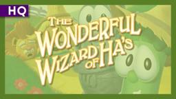 VeggieTales: The Wonderful Wizard of Ha's (2007) Trailer