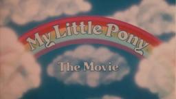 My Little Pony: The Movie - 1986 Theatrical Trailer (35mm 4K)