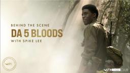 Spike Lee on filming the river scene in Da 5 Bloods