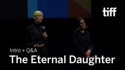 THE ETERNAL DAUGHTER Q&A | TIFF 2022