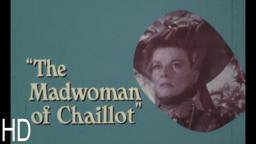 Madwoman of Chaillot 1969 HD Trailer Katharine Hepburn Yul Brynner Richard Chamberlain Danny Kaye