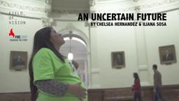 Field of Vision - An Uncertain Future (Our 100 Days)