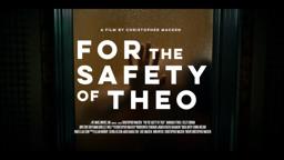 For the Safety of Theo | Official Trailer