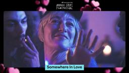 Somewhere In Love Trailer | Queer Screen's 32nd Mardi Gras Film Festival