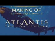 Making of Atlantis: The Lost Empire (Full Documentary)
