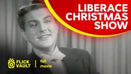 Liberace: Christmas Show (1955) | Full HD Movies For Free | Flick Vault