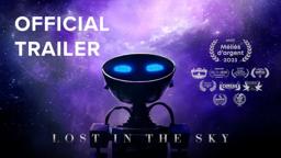 Lost in the Sky (2023) | Official Trailer | Sci-Fi Short Film