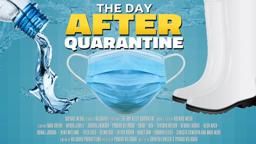 The Day After Quarantine Trailer (Clean)