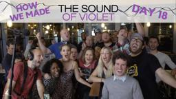 Day 18: How We Made The Sound of Violet