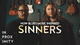 How Blues Music Inspired SINNERS with Ludwig Göransson and Ryan Coogler