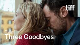 THREE GOODBYES Trailer | TIFF 2025