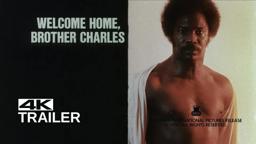 WELCOME HOME BROTHER CHARLES Original Trailer [1975] 4K