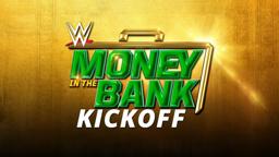 WWE Money In The Bank Kickoff: May 19, 2019