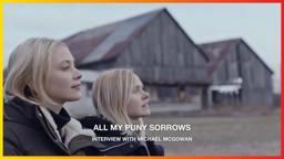 Spotlight on All My Puny Sorrows