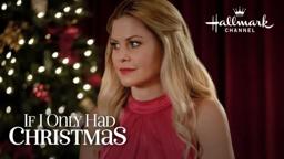 Preview + Sneak Peek - If I Only Had Christmas - Starring Candace Cameron Bure