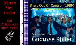 She's Out of Control (1989) 35mm film trailer, flat open matte overscan, 2160p
