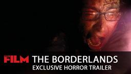 The Borderlands Trailer
