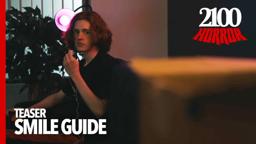 Smile Guide (2023): Mini Teaser | 2100films