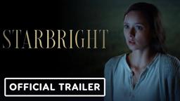 Starbright - Official Trailer (2026) John Rhys-Davies, Diego Boneta, Alexandra Dowling