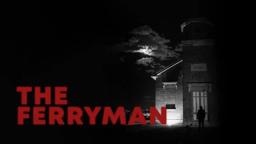 The Ferryman Trailer (2023)