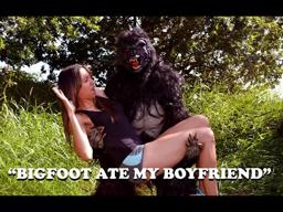 BIGFOOT ATE MY BOYFRIEND - Official Theatrical Trailer
