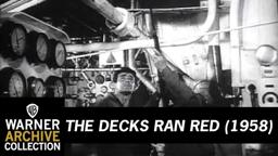 The Decks Ran Red (Original Theatrical Trailer)