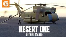Desert One | Official Trailer